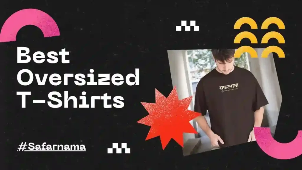 Best Oversized T-Shirts